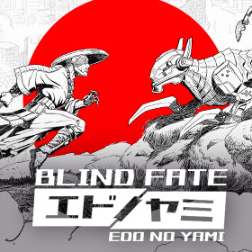 블라인드 페이트 : 에도의 어둠 (Blind Fate: Edo no Yami)
